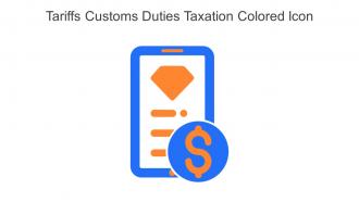 Tariffs Customs Duties Taxation Colored Icon In Powerpoint Pptx Png And Editable Eps Format