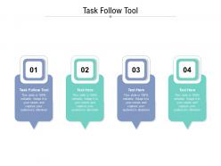 Task follow tool ppt powerpoint presentation slides professional cpb