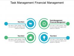 Task management financial management ppt powerpoint presentation gallery templates cpb