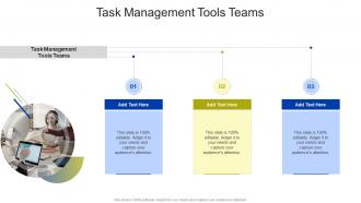 Task Management Tools Teams In Powerpoint And Google Slides Cpb
