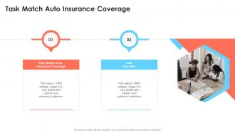Task Match Auto Insurance Coverage In Powerpoint And Google Slides Cpb