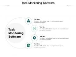 Task monitoring software ppt powerpoint presentation icon slides cpb