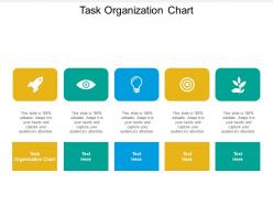 Task organization chart ppt powerpoint presentation ideas designs cpb