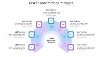 Tasked Maximizing Employee Ppt Powerpoint Presentation Gallery Introduction Cpb