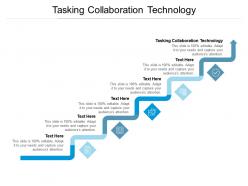Tasking collaboration technology ppt powerpoint presentation styles topics cpb