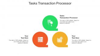 Tasks transaction processor ppt powerpoint presentation outline microsoft cpb