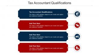Tax Accountant Qualifications Ppt Powerpoint Presentation Styles Brochure Cpb