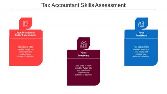 Tax Accountant Skills Assessment Ppt Powerpoint Presentation Infographic Template Files Cpb