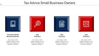 Tax Advice Small Business Owners Ppt Powerpoint Presentation Infographic Cpb