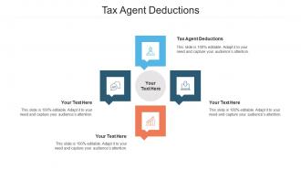 Tax Agent Deductions Ppt Powerpoint Presentation Icon Visual Aids Cpb