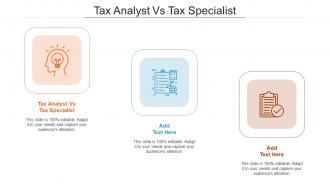 Tax Analyst Vs Tax Specialist Ppt Powerpoint Presentation Visual Aids Pictures Cpb