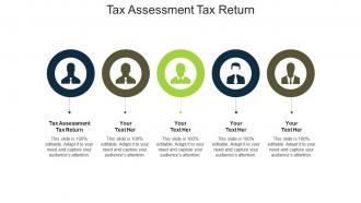 Tax assessment tax return ppt powerpoint presentation portfolio background cpb