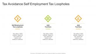 Tax Avoidance Self Employment Tax Loopholes In Powerpoint And Google Slides Cpb