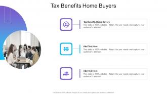 Tax Benefits Home Buyers In Powerpoint And Google Slides Cpb