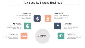 Tax Benefits Starting Business In Powerpoint And Google Slides Cpb