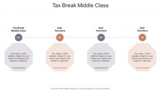 Tax Break Middle Class In Powerpoint And Google Slides Cpb