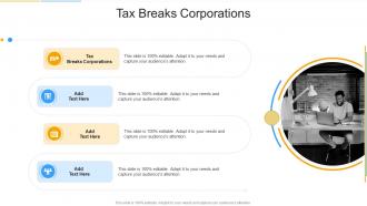 Tax Breaks Corporations In Powerpoint And Google Slides Cpb