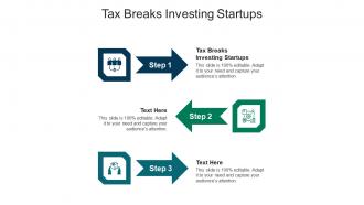 Tax breaks investing startups ppt powerpoint presentation summary graphics template cpb