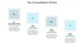Tax Consultation Online Ppt Powerpoint Presentation Ideas Cpb