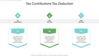Tax Contributions Tax Deduction In Powerpoint And Google Slides Cpb