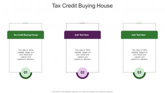 Tax Credit Buying House In Powerpoint And Google Slides Cpb