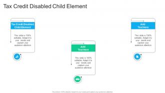 Tax Credit Disabled Child Element In Powerpoint And Google Slides Cpb