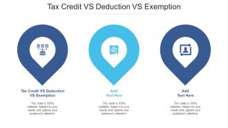 Tax Credit Vs Deduction Vs Exemption Ppt Powerpoint Presentation Summary Slide Portrait Cpb