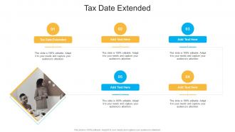 Tax Date Extended In Powerpoint And Google Slides Cpb