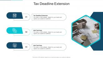 Tax Deadline Extension In Powerpoint And Google Slides Cpb