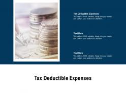 Tax deductible expenses ppt powerpoint presentation styles influencers cpb