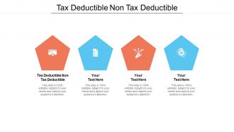 Tax deductible non tax deductible ppt powerpoint presentation outline styles cpb