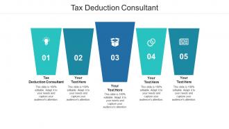 Tax deduction consultant ppt powerpoint presentation infographics sample cpb