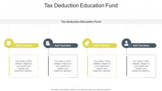 Tax Deduction Education Fund In Powerpoint And Google Slides Cpb