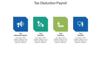 Tax deduction payroll ppt powerpoint presentation summary portfolio cpb