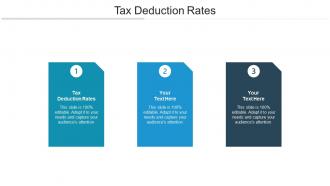 Tax deduction rates ppt powerpoint presentation styles example file cpb