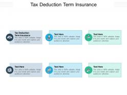 Tax deduction term insurance ppt powerpoint presentation summary structure cpb