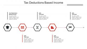 Tax Deductions Based Income In Powerpoint And Google Slides
