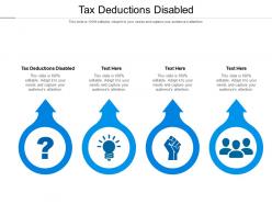 Tax deductions disabled ppt powerpoint presentation slides deck cpb