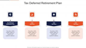 Tax Deferred Retirement Plan In Powerpoint And Google Slides Cpb