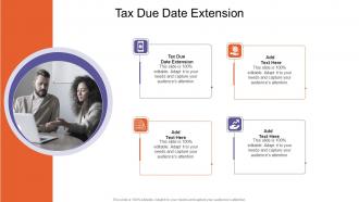 Tax Due Date Extension In Powerpoint And Google Slides Cpb