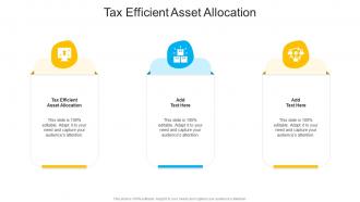 Tax Efficient Asset Allocation In Powerpoint And Google Slides Cpb