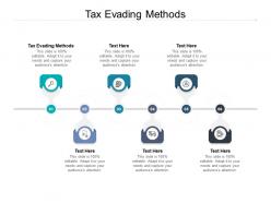 Tax evading methods ppt powerpoint presentation visual aids deck cpb