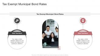 Tax Exempt Municipal Bond Rates In Powerpoint And Google Slides Cpb