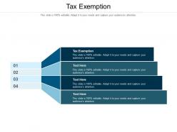 Tax exemption ppt powerpoint presentation outline layouts cpb