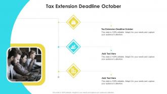 Tax Extension Deadline October In Powerpoint And Google Slides Cpb