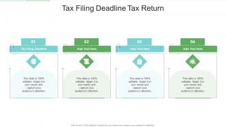 Tax Filing Deadline Tax Return In Powerpoint And Google Slides Cpb
