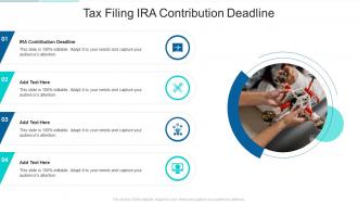 Tax Filing IRA Contribution Deadline In Powerpoint And Google Slides Cpb