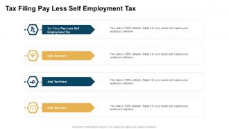 Tax Filing Pay Less Self Employment Tax In Powerpoint And Google Slides Cpb