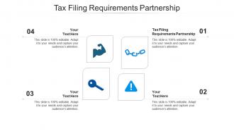 Tax filing requirements partnership ppt powerpoint presentation pictures graphics download cpb