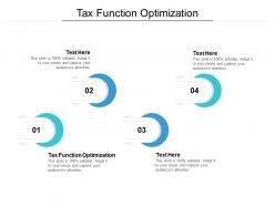 Tax function optimization ppt powerpoint presentation icon outline cpb